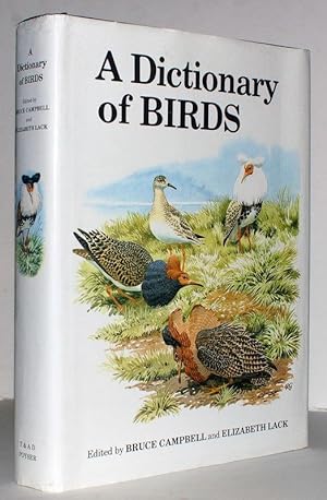 A Dictionary of Birds. Published for the British Ornithologists' Union.