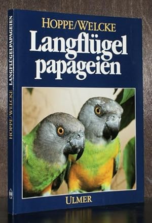 Langflügelpapageien. 25 Farbfotos. 10 Verbreitungskarten.