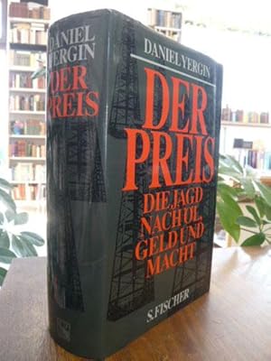 Daniel Yergin - Der Preis. Die Jagd nach l, Geld und Macht