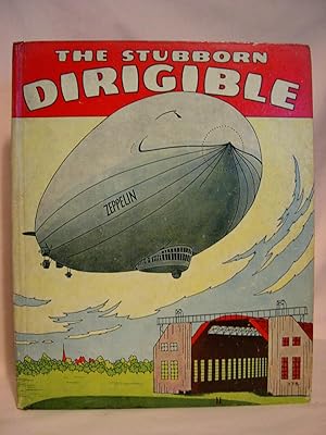 THE STUBBORN DIRIGIBLE AND OTHER STORIES