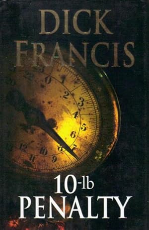 Dick Francis-10 LB. Penalty ***SIGNED 1st HB Edition*** Like New condition Dick Francis-10 LB. Penalty ***SIGNED 1st HB Edition*** Like New condition