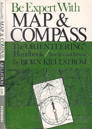 Be Expert With Map & Compass The Orienteering Handbook