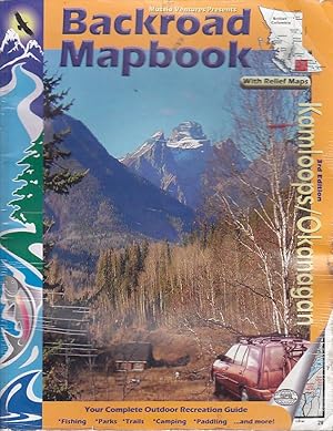 Backroad Mapbooks: Kamloops/Okanagan Vol. 3