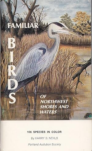 Familiar Birds Of Northwest Shores And Waters