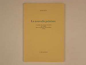 Télécharger La Nouvelle Peinture A propos d'un groupe d'artistes qui expose dans les galeries Durand-Ruel (1876) Gratuit