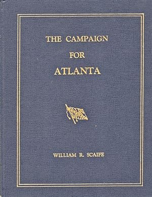 Image for The Campaign for Atlanta by William R. Scaife