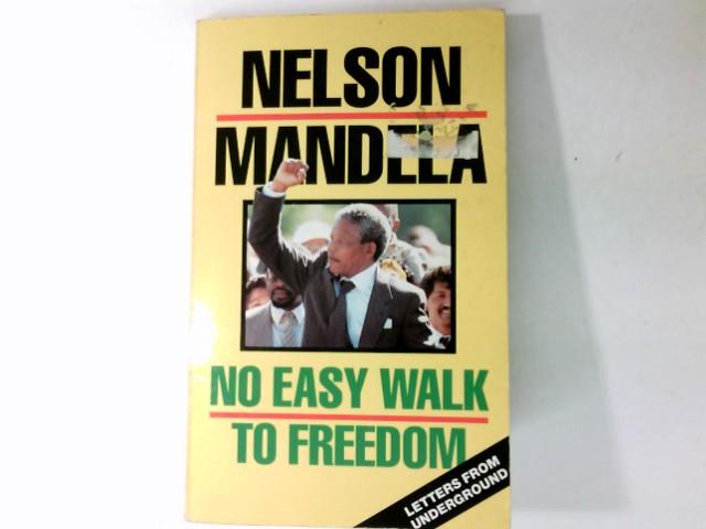 nelson mandela no easy walk freedom There is no easy walk to freedom anywhere, and many of us will have to passthrough the valley of the shadow of death again and again 3efore wwe reach the mountaintop. nelson mandela no easy walk freedom There is no easy walk to freedom anywhere, and many of us will have to passthrough the valley of the shadow of death again and again 3efore wwe reach the mountaintop.