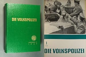 Die Volkspolizei. Zeitschrift für die Angehörigen der Deutschen Volkspolizei. - Der 22. Jahrgang,...