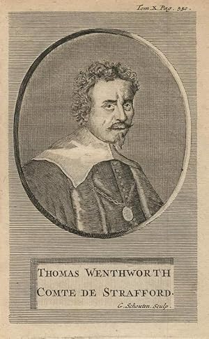 Thomas Wentworth, Comte de Strafford. Kupferstich-Porträt von G. Schouten.