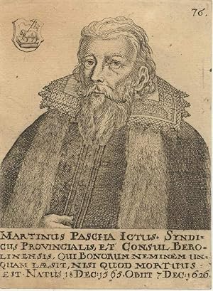 Martinus Pascha ictus syndicus provincialis, et consul Berolinensis . Kupferstich-Porträt.