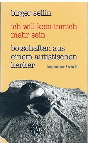 Télécharger Ich will kein Inmich mehr sein - Botschaften aus einem autistischen Kerker Gratuit