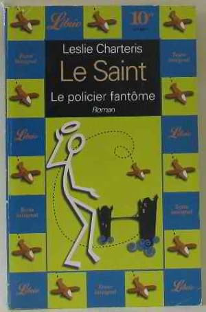 Télécharger UNE AVENTURE DU SAINT. Le policier fantôme Gratuit