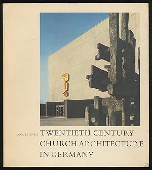 Twentieth Century Church Architecture in Germany: Documentation-Presentation-Interpretation