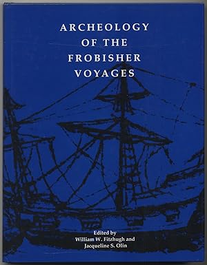 Archeology of the Frobisher Voyages