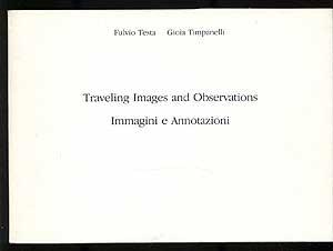 Traveling Images and Observations, Immagini e Annotazioni