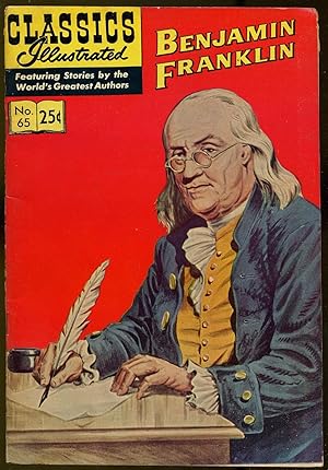Classics Illustrated: A Biography of Benjamin Franklin: Autumn 1969, Number 65
