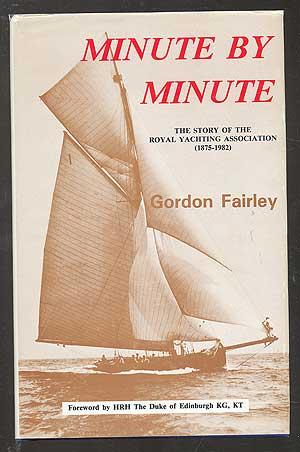 Minute by Minute: The Story of the Royal Yachting Association (1875-1982)