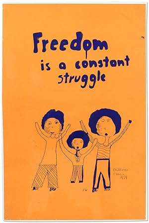 [Poster]: Freedom is a Constant Struggle