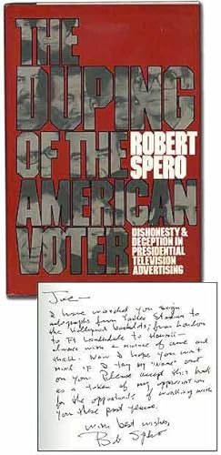 The Duping of the American Voter: Dishonesty and Deception in Presidential Television Advertising