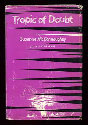 Tropic of Doubt