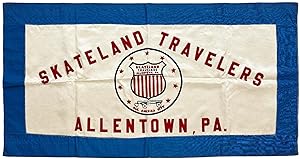 [Banner]: Skateland Travelers. Allentown, Pa.