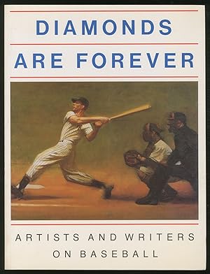 Diamonds Are Forever: Artists and Writers on Baseball