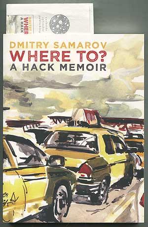 Where to? A Hack Memoir