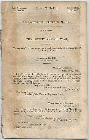 Road Northern Frontier Maine. Letter from the Secretary of War, transmitting the report of a reco...