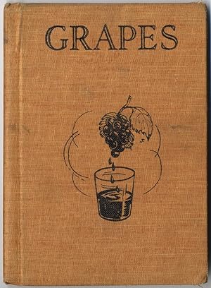 Grapes Compiled by Workers of the War Services Project of the Work Projects Administration in the...