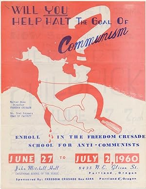 Will You Help Halt the Goal of Communism? Enroll in the Freedom Crusade School for Anti-Communists