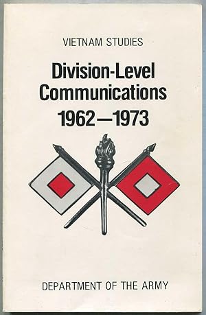 Division-Level Communications 1962-1973: Vietnam Studies