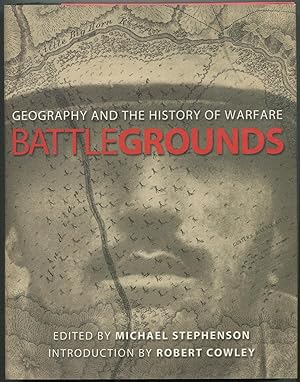 Battlegrounds: Geography and the History of Warfare