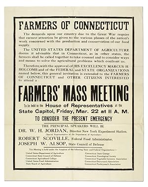 [Broadside]: Farmers of Connecticut: The demands upon our community due to the Great War. Farmers...