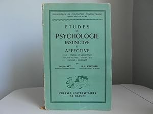 Etudes de psychologie instinctive et affective