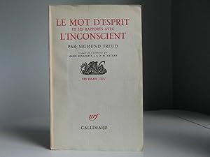 Le mot d'esprit et ses rapports avec l'inconscient