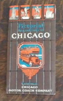 Pictorial Map and Guide to Chicago
