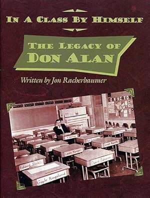 In A Class By Himself: The Legacy of Don Alan