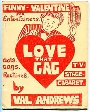 Love That Gag: A Funny Valentine for Entertainers
