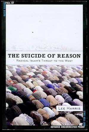 The Suicide of Reason: Radical Islam's Threat to the West