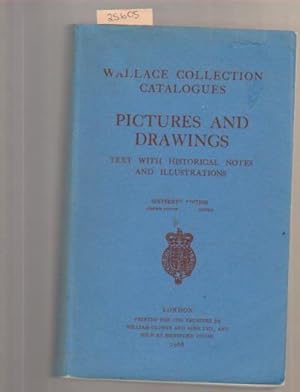Wallace Collection Catalogues : Pictures And Drawings Text With Historical Notes Illustrations