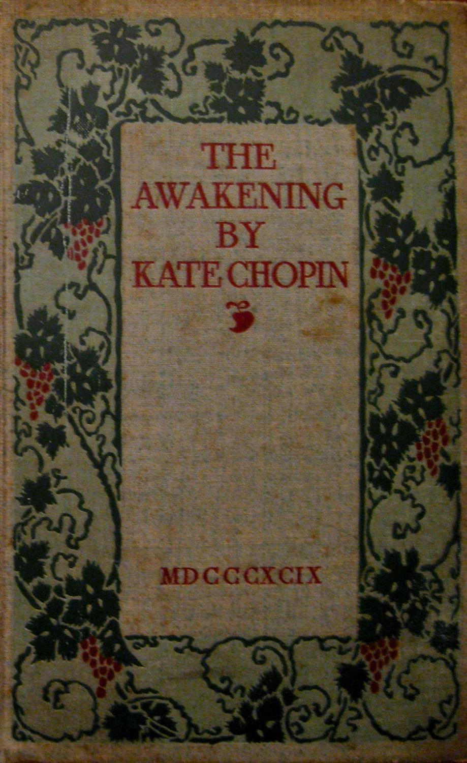 The Awakening By Kate Chopin And The