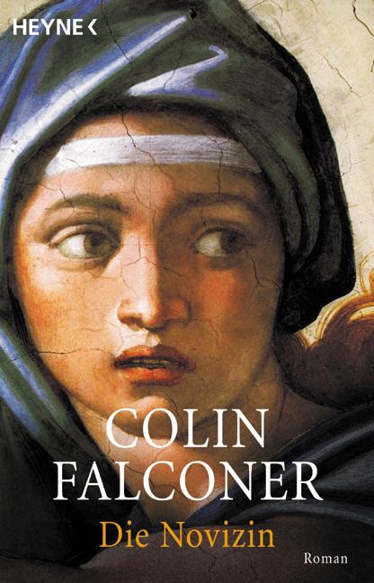 9783453869646 - Falconer, Colin und Michelle Pyka: Die Novizin - Buch