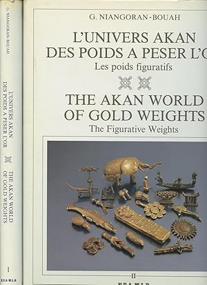 L'Univers Akan des Poids a Peser l'Or: Les Poids Non Figuratifs/The Akan World of Gold Weights: A...