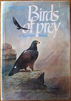 Birds of Prey of Southern Africa: Their Identification and Life Histories