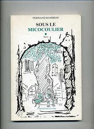 Télécharger SOUS LE MICOCOULIER. Récit. Gratuit