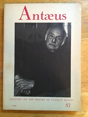 Antaeus, No. 37. Spring 1980. Feature on the Poetry of Stanley Kunitz