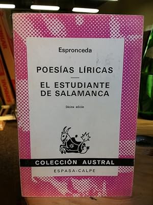 Poesias Liricas, El Estudiante De Salamanca (Spanish Edition)