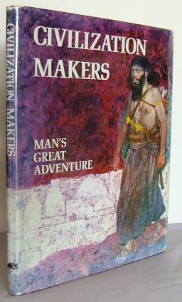 Civilization Makers : Man's Great Adventure