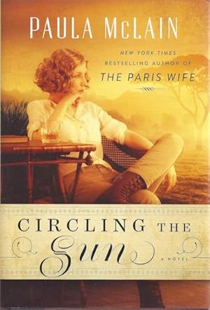 Circling the Sun: A Novel