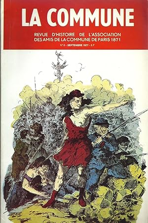 La Commune N° 8 - Septembre 1977. Revue d'histoire de l'Association des amis de la Commune de Par...